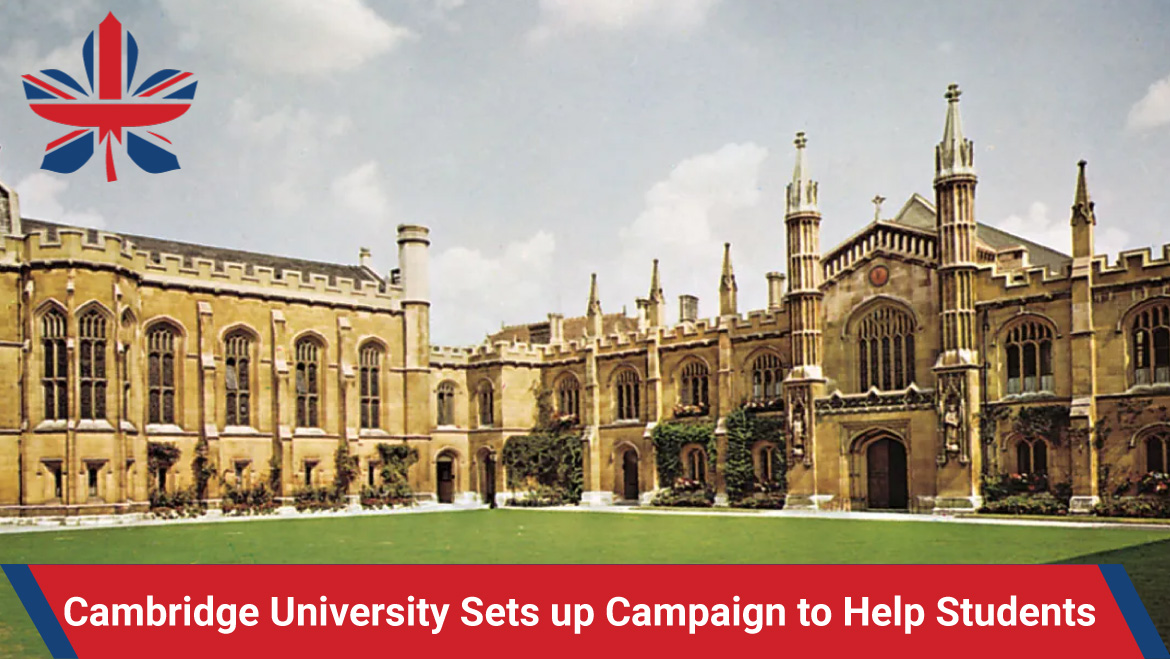 Cambridge University Sets up Campaign to Help Students