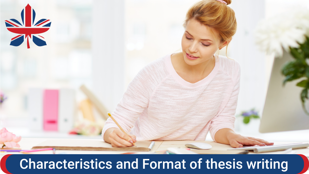 Characteristics and Format of thesis writing