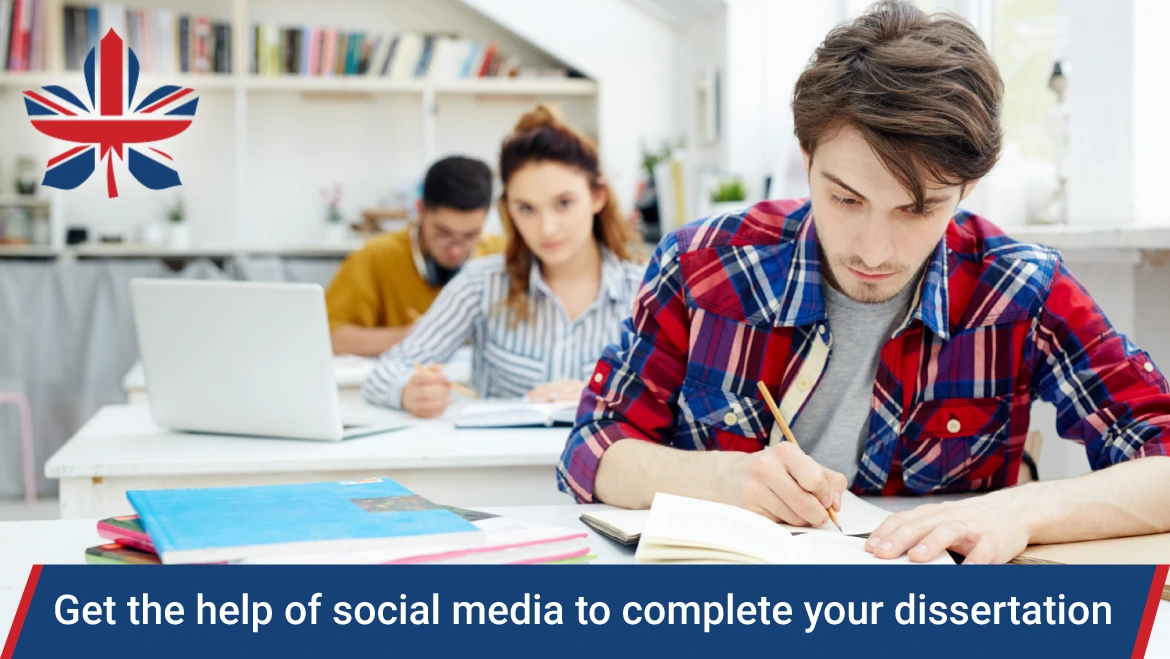 Get the help of social media to complete your dissertation